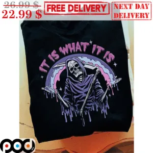 Death It Is What It Is Halloween 2023 Shirt