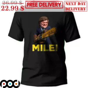 Remera Javier Milei Motosierra Shirt