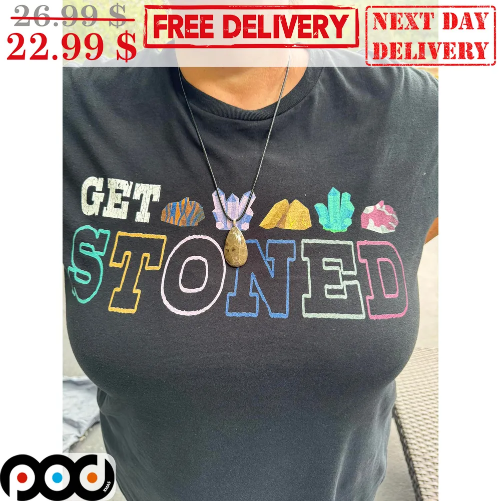 Get Stoned Shirt