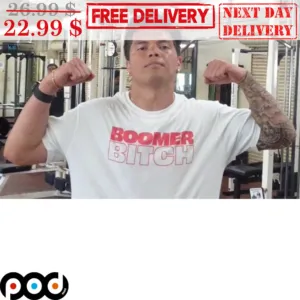 Boomer Bitch Shirt