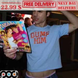 Dump Him Shirt