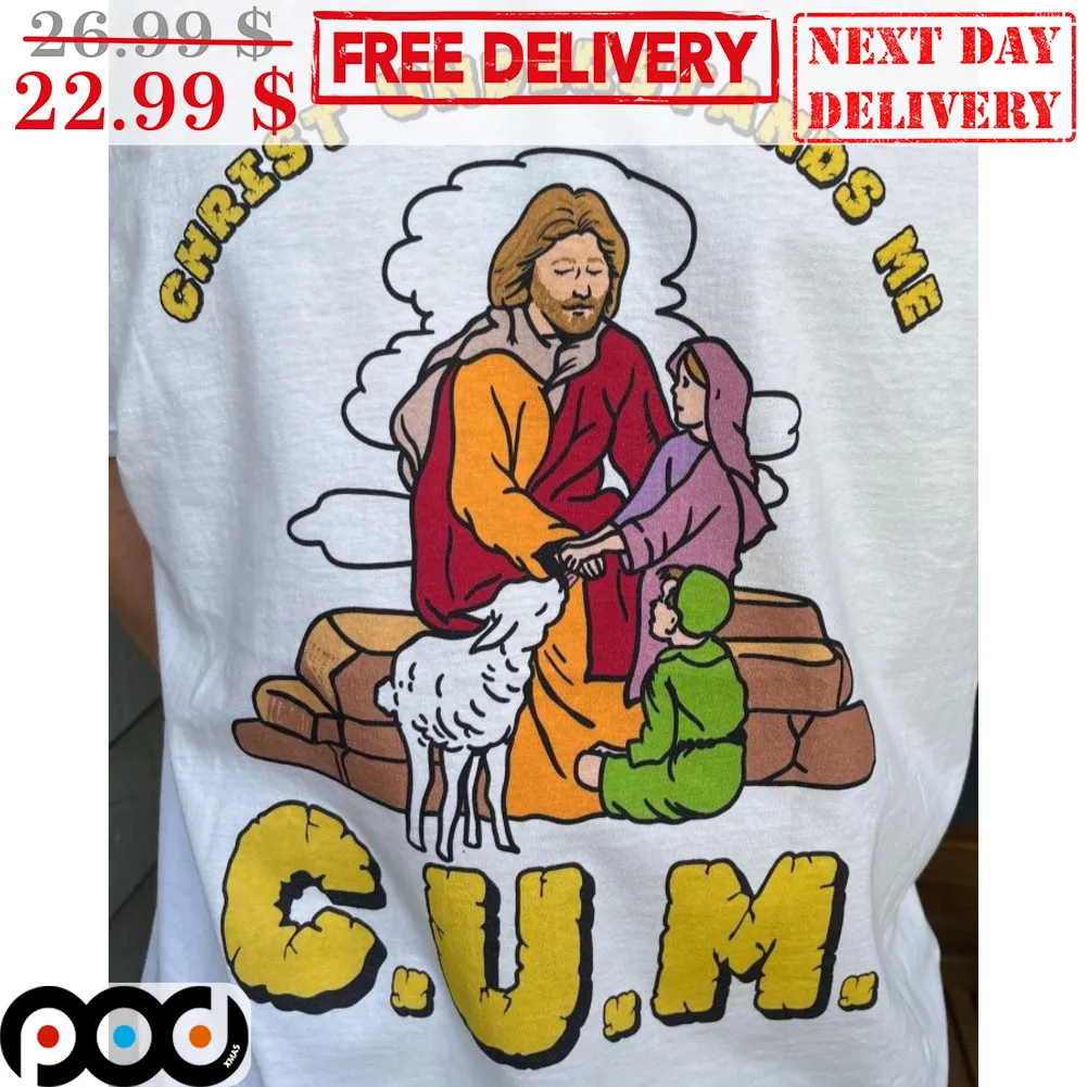 Christ Understands Me CUM Jesus Bless Vintage Shirt