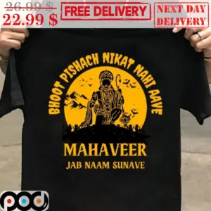 Mahavira Bhoot Pishach Nikat Nahi Aave Mahaveer Jab Naam Sunave Shirt