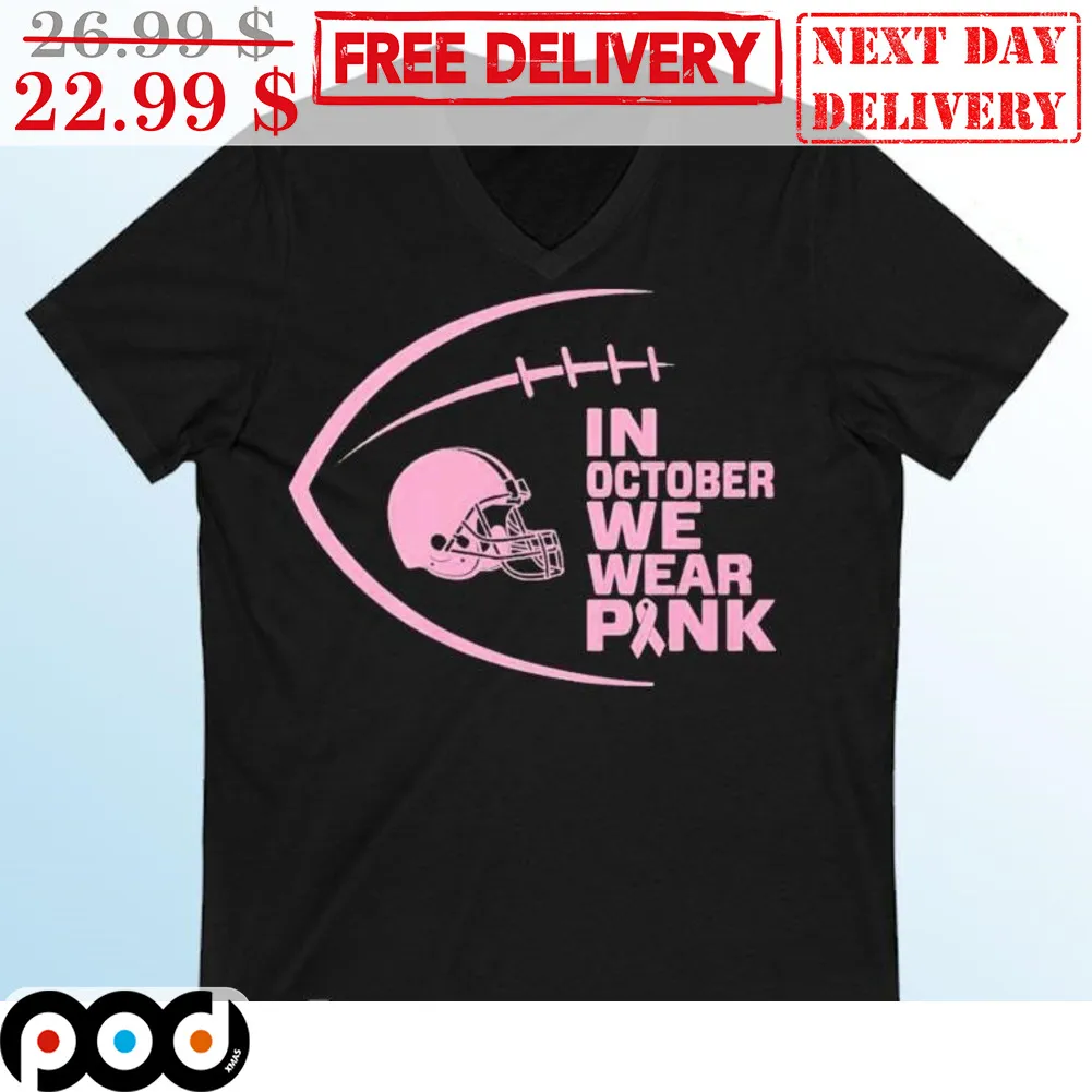 Cleveland Browns In October We Wear Pink NFL Shirt