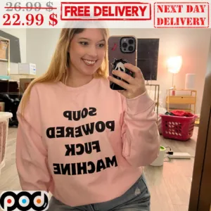 Soup Powered Fuck Machine Shirt