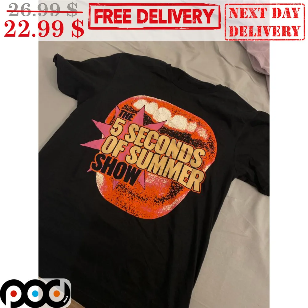 The 5 Seconds Of Summer Show Shirt