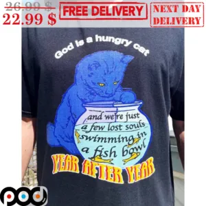 Cat God Is A Hungry Cat Year After Year Shirt