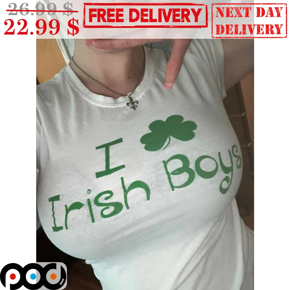 I Love Irish Boys Shirt