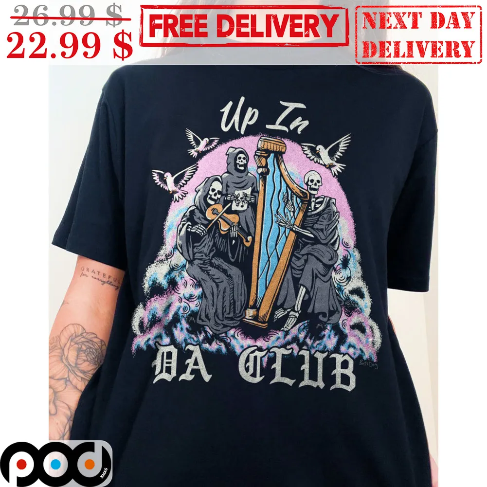 Death Up In Da Club Heaven Vintage Shirt