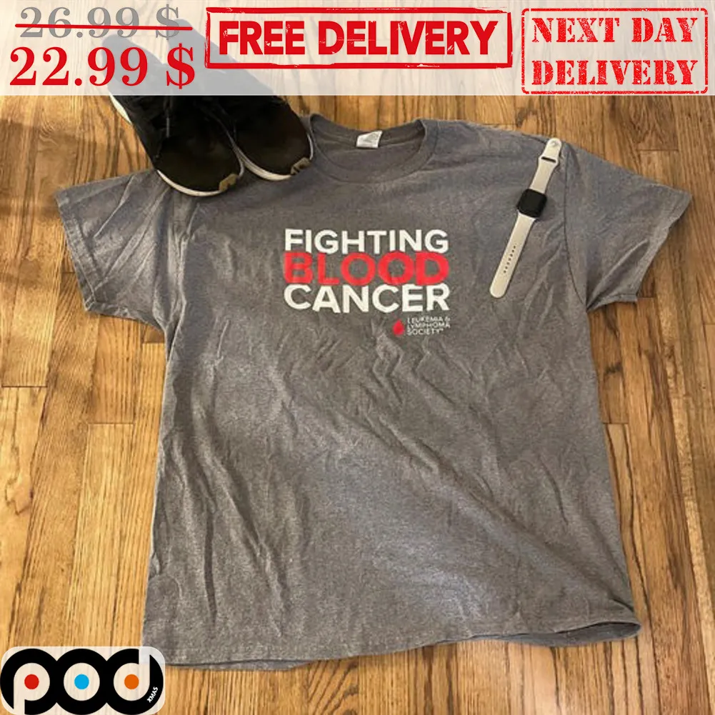 Fighting Blood Cancer Shirt