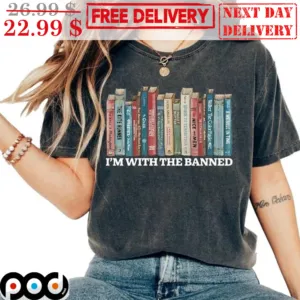 Books I'm With The Banned Shirt