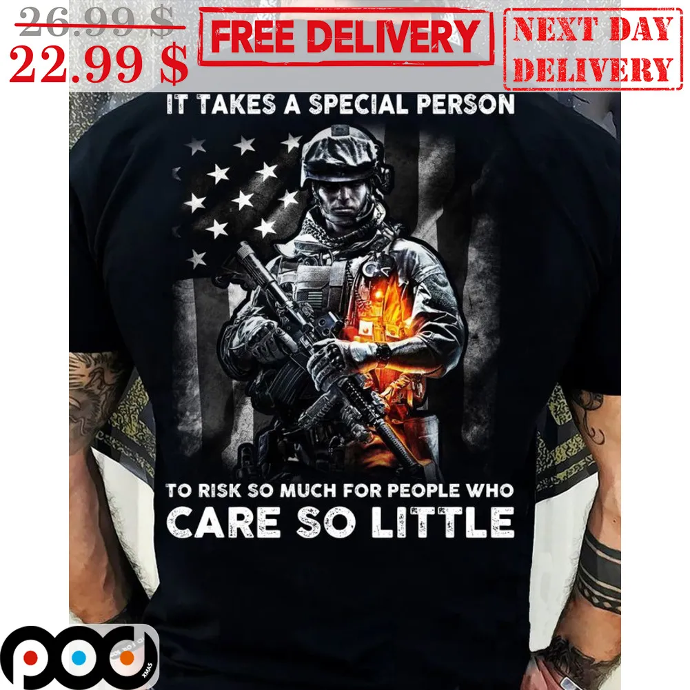 It Takes A Special Person To Risk So Much For People Who Care So Little Vintage Shirt