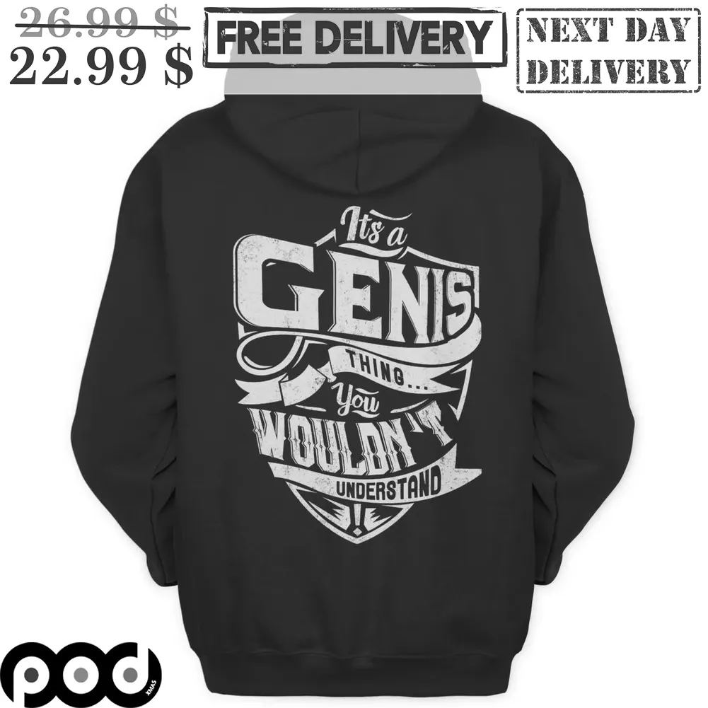 It's A Genis Thing You Wouldn't Understand Vintage Shirt
