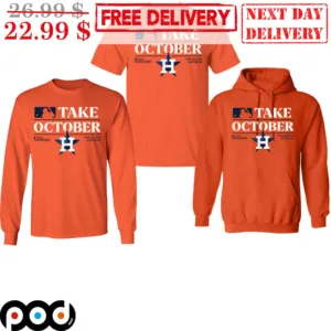 Houston Astros Take October MLB Shirt