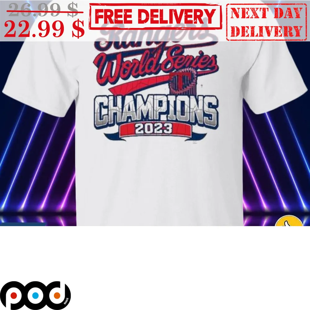 Rangers World Series Champions 2023 Texas Rangers Shirt