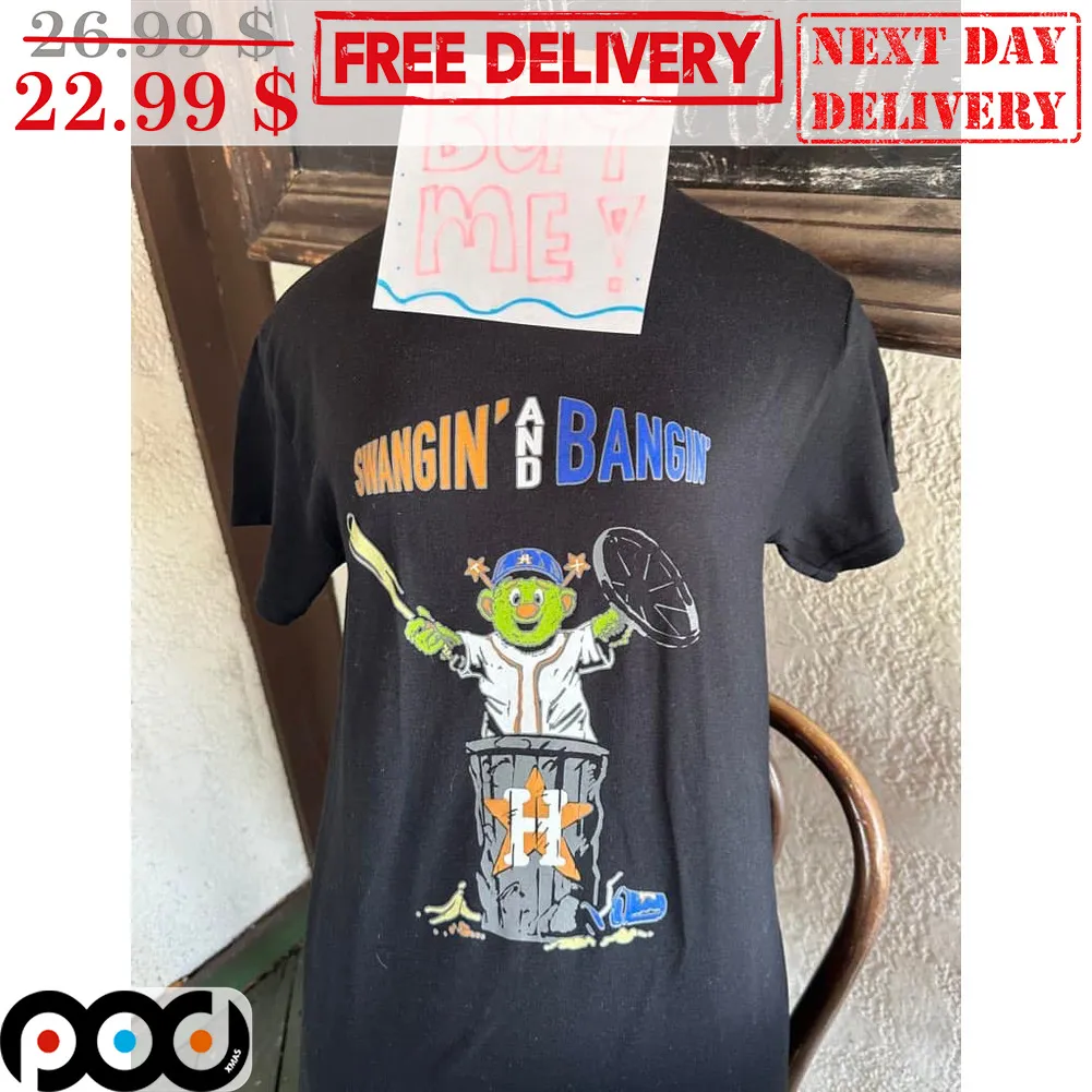 Houston Astros Mascot Swangin' And Bangin' Shirt