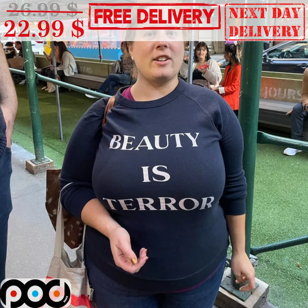 Beauty Is Terror Shirt