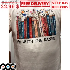 Books I'm With The Banned Shirt