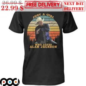 Just A Girl Who Loves Alan Jackson Retro Vintage Country Music Shirt