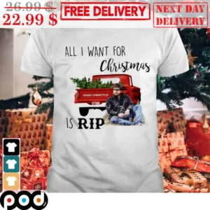 Rip Wheeler All I Want For Christmas Is Rip Yellowstone Shirt
