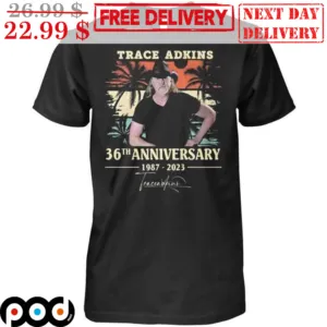 Trace Adkins 36th Anniversary 1987-2023 Signature Vintage Shirt