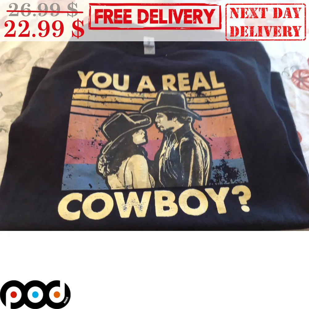 You A Real Cowboy Couple Retro Vintage Shirt