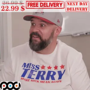 Miss Terry Make Nick MEan Again Shirt