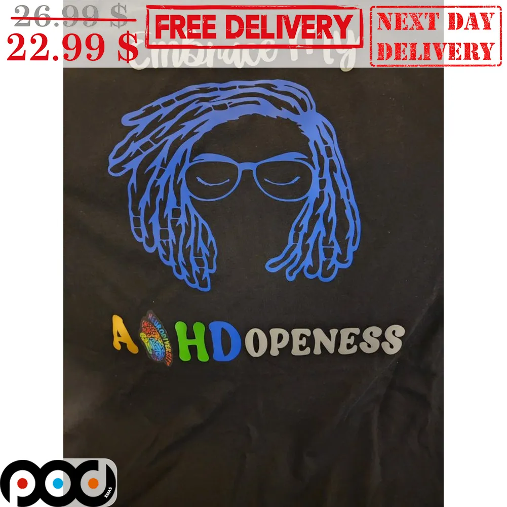 Embrace My ADHD Openness Shirt