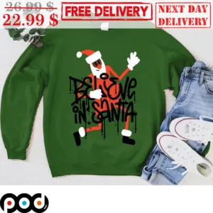 Believe In Santa Christmas Shirt