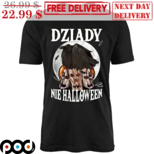 Dziady Nie Halloween Shirt
