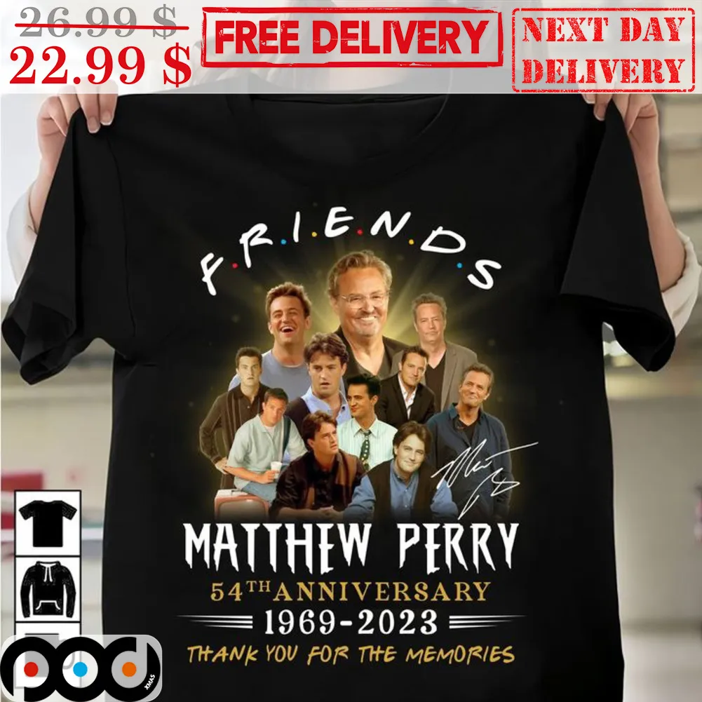 Friends Matthew Perry 1969-2023 Thank You For The Memories Shirt