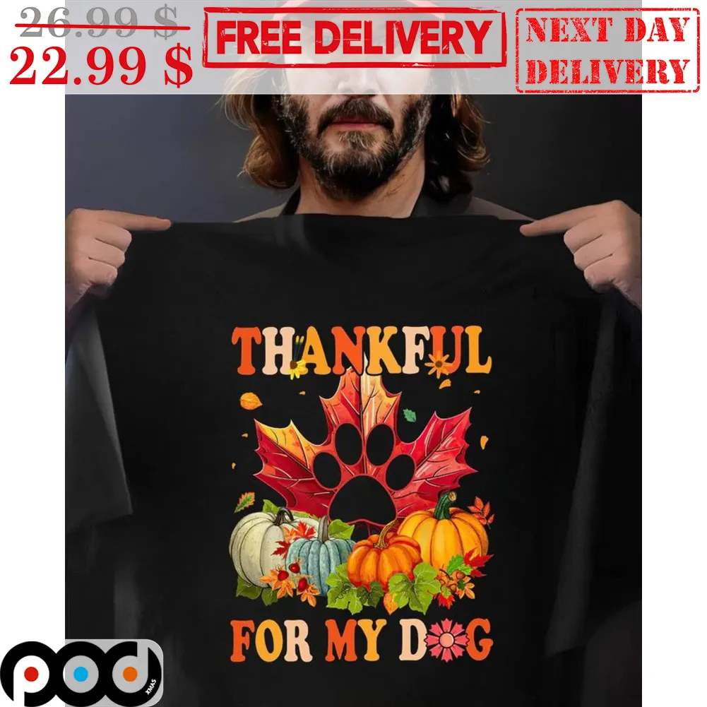 Thankful For My Dog Pumpkin Thanksgiving Dog Lover Shirt