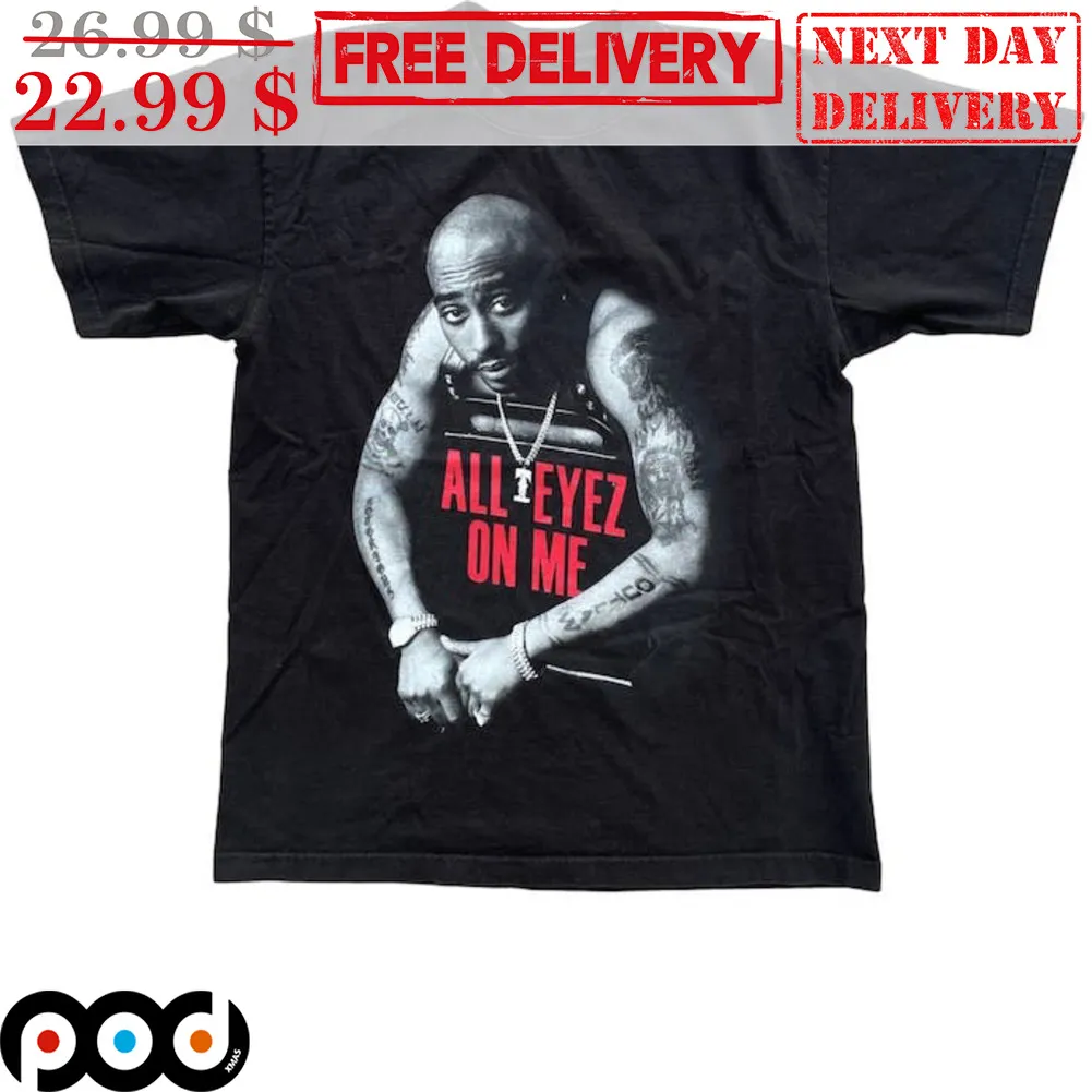 Tupac All Eyez On Me Legend Shirt