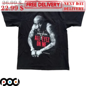 Tupac All Eyez On Me Legend Shirt