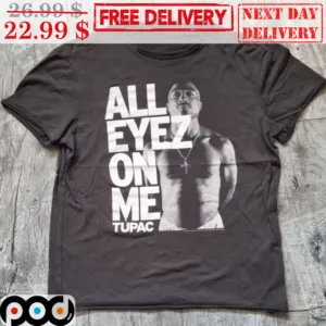 Tupac All Eyez On Me Shirt