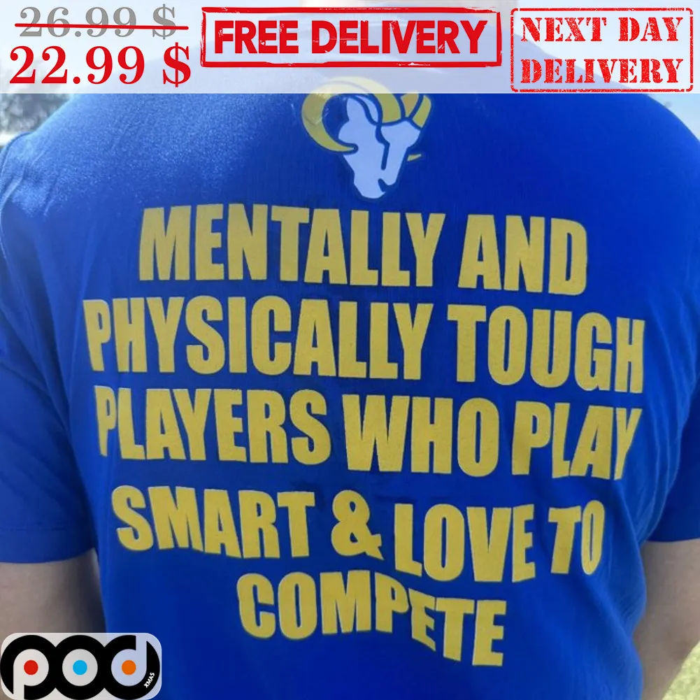 Mentally And Physically Touch Players Who Play Smart And Love To Compete Shirt
