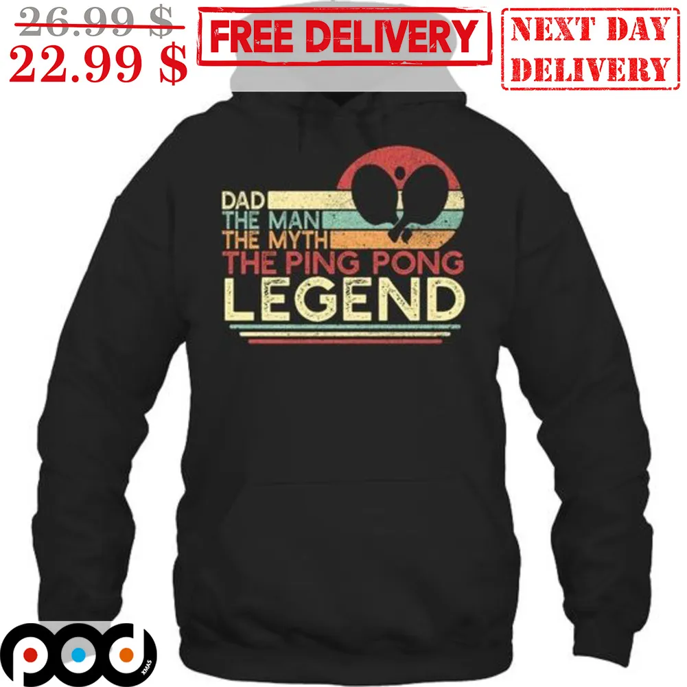 Dad The Man The Myth The Ping Pong Legend Retro Shirt