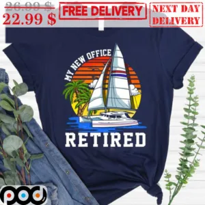 Boat My New Office Retired Sunset Vintage Retro Shirt