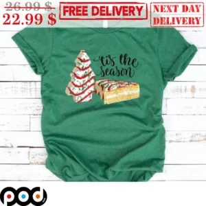 Cake 'Tis The Season Christmas Shirt
