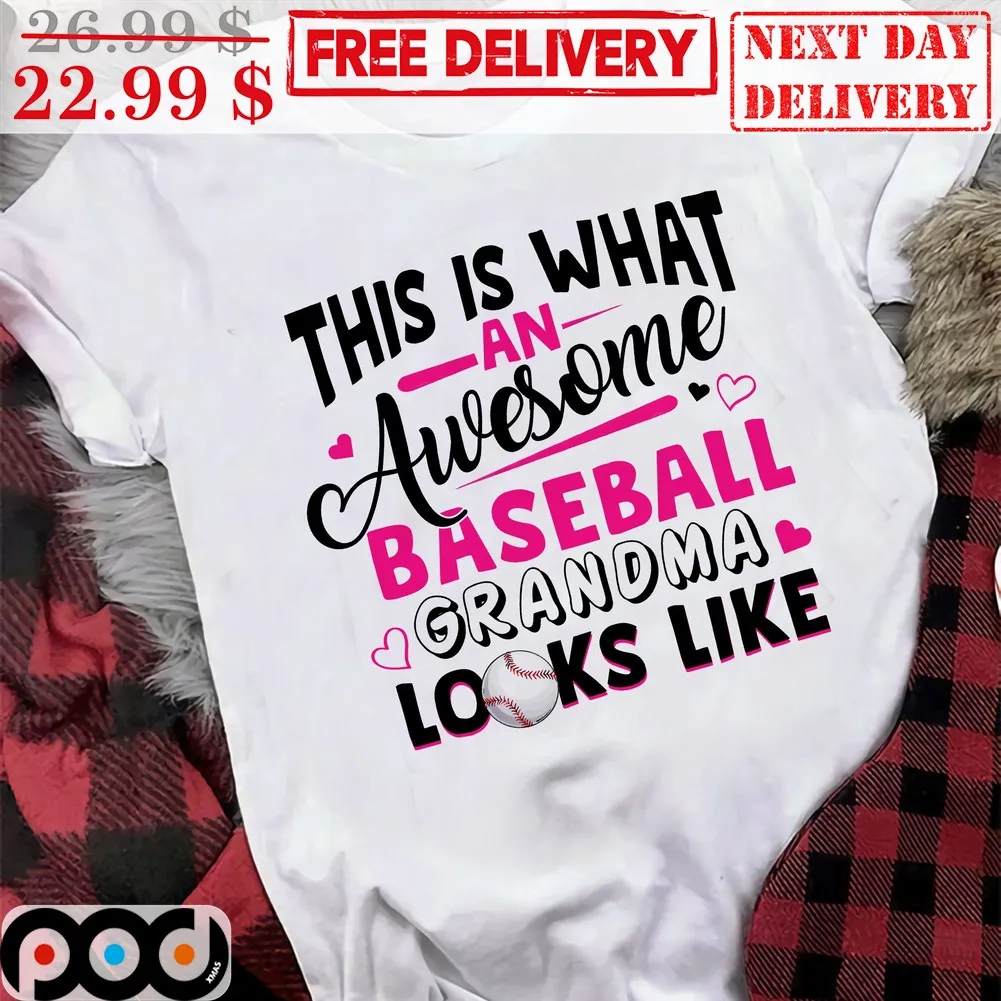 This Is What An Awesome Baseball Grandma Looks Like Shirt