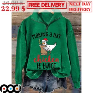 Making A List Chicken It Twice Shirt