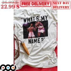 Muhammad Ali What's My Name Shirt