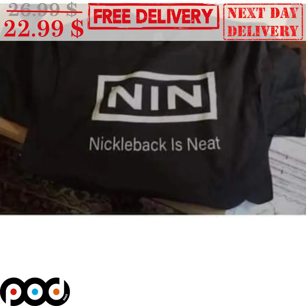 NIN Nickleback Is Neat Shirt