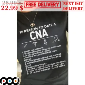 10 Reason To Date A CNA No Body Part Scares Me Defibrillation I Can Thrill You With I Touch Shirt