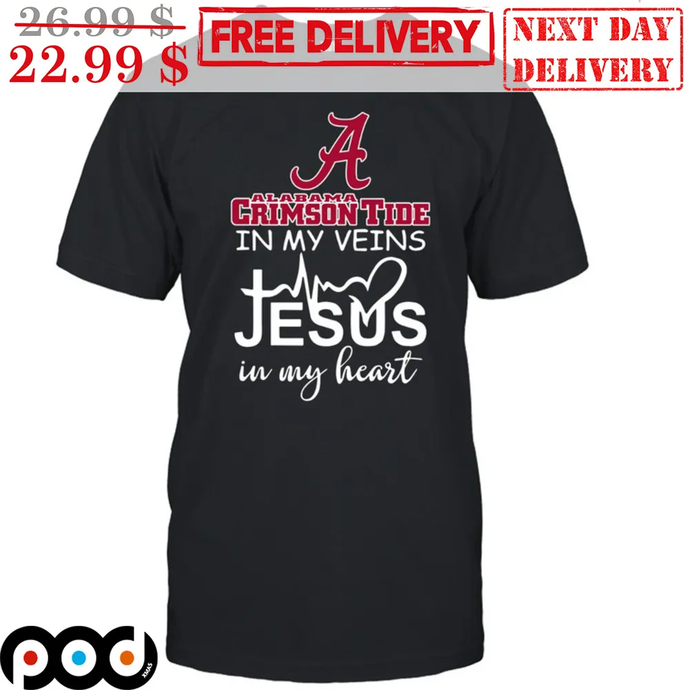 Alabama Crimson Tide In My Veins Jesus In My Heart Shirt
