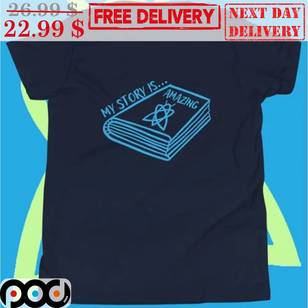 Book My Story Is Amazing Shirt