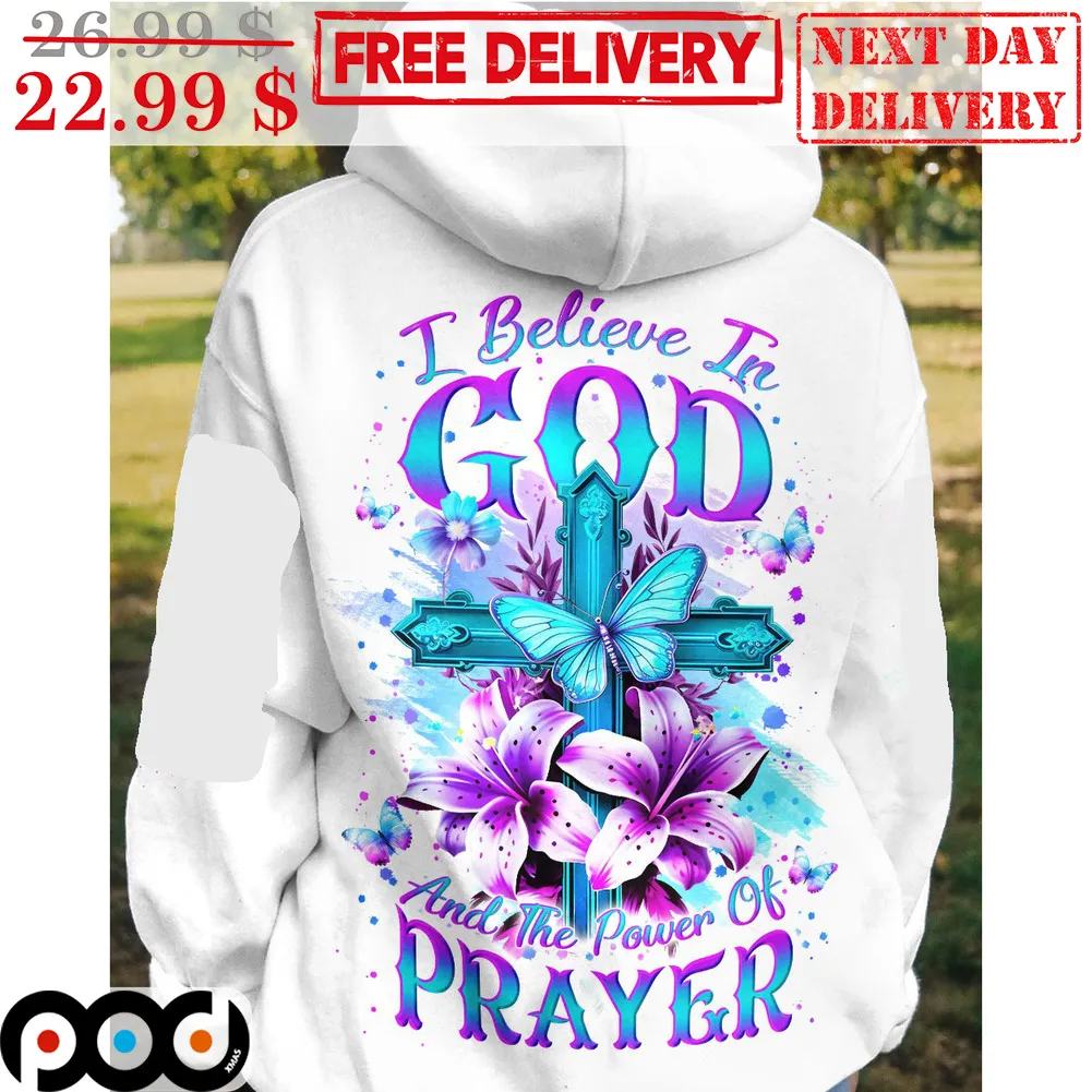 I Believe In God And The Power Of Prayer Cross Butterfly Floral Shirt
