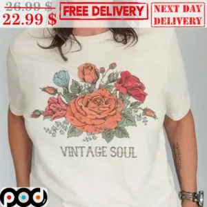 Roses Vintage Soul Old School Shirt
