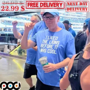 I Liked The Lions Before It Was Cool Shirt