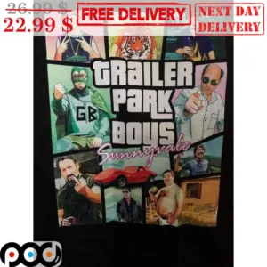 Trailer Park Boys Sunnyvale GTA V Fun Shirt